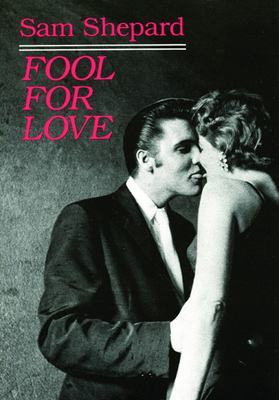 Fool for Love and the Sad Lament of Pecos Bill