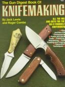 Gun Digest Book of Knifemaking