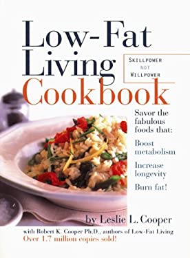 Low-Fat Living Cookbook : 250 Easy, Great-Tasting Recipes