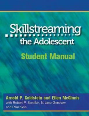Skillstreaming the Adolescent, Student Manual