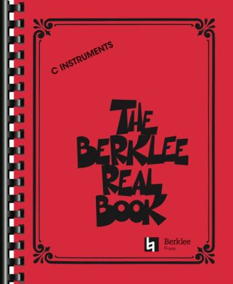 The Berklee Real Book : C Instruments
