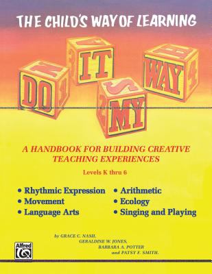 Do It My Way : The Child's Way of Learning, Comb Bound Book