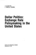 Dollar Politics : Exchange Rate Policymaking in the United States