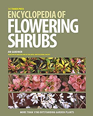 The Timber Press Encyclopedia of Flowering Shrubs