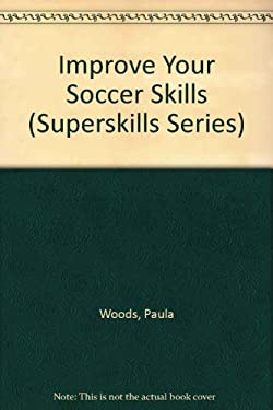 Improve Your Soccer Skills