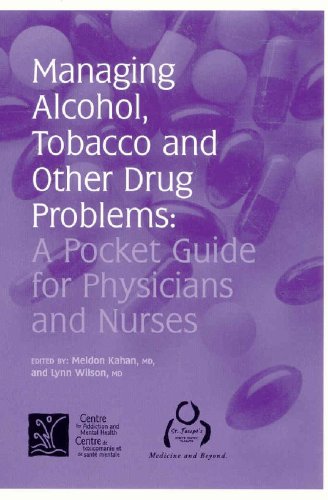 Managing Alcohol, Tobacco and Other Drug Problems : A Pocket Guide for Physicians and Nurses