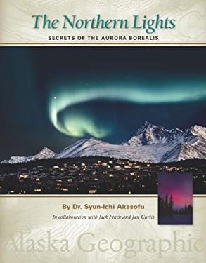 The Northern Lights : Secrets of the Aurora Borealis