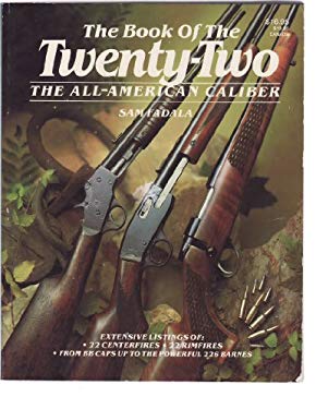 The Book of the Twenty-Two : The All American Caliber
