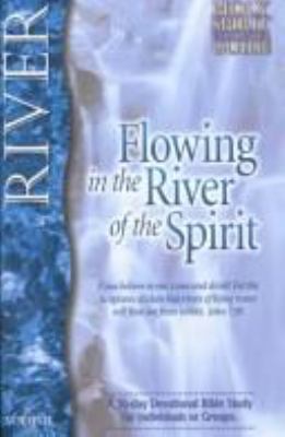 Flowing in the River of the Spirit