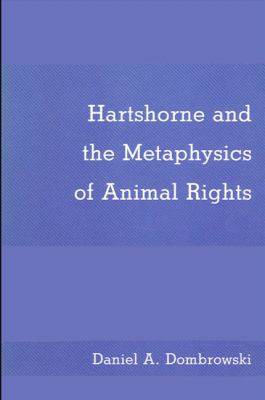 Hartshorne and the Metaphysics of Animal Rights