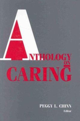 Anthology on Caring