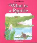 What Is a Reptile?