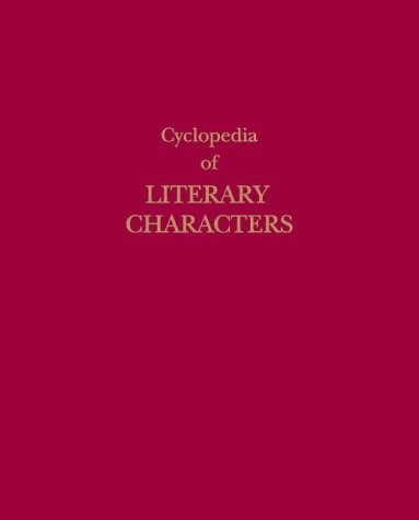 Cyclopedia of Literary Characters