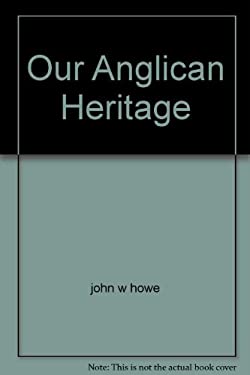 Our Anglican Heritage