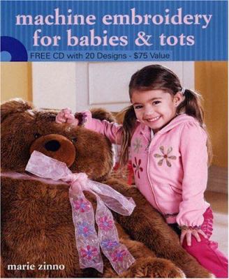 Machine Embroidery for Babies and Tots