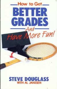 How to Get Better Grades and Have More Fun