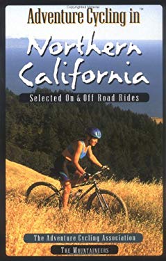Northern California : Selected On- And Off-Road Rides