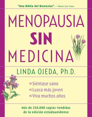 Menopausia Sin Medicina : Menopause Without Medicine, Spanish-Language Edition