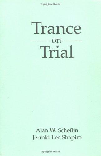 Trance on Trial