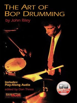 The Art of Bop Drumming : Book and Online Audio