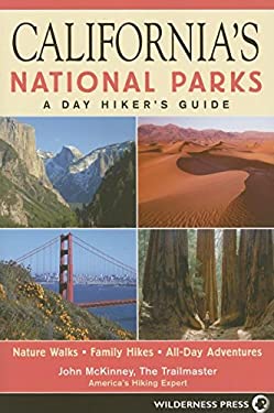 California's National Parks : A Day Hiker's Guide