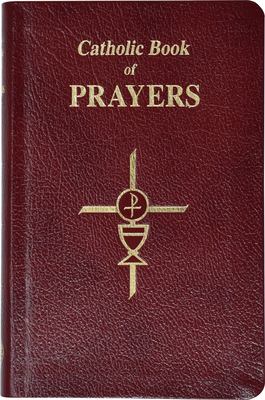 Catholic Book of Prayers-Burg Leather : Popular Catholic Prayers Arranged for Everyday Use: in Large Print