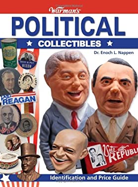 Political Collectibles : Identification and Price Guide