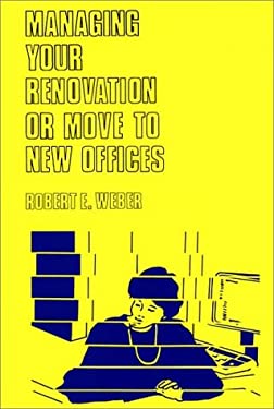 Managing Your Renovation or Move to New Offices