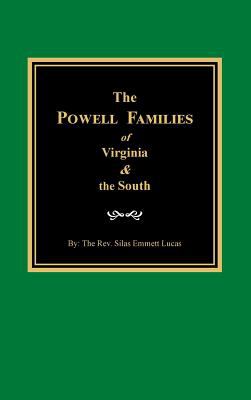 History of the Powell Families of Virginia and the South : An Encyclopedia