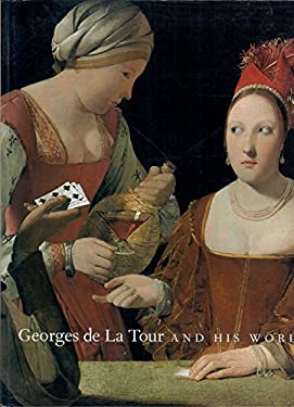 Georges de la Tour and His World