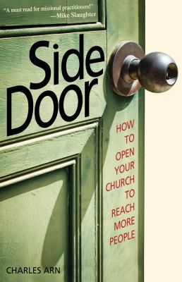 Side Door : How to Open Your Church to Reach More People