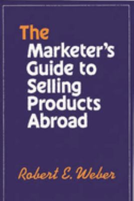 The Marketer's Guide to Selling Products Abroad
