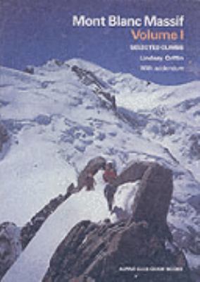 Mont Blanc Massif : Selected Climbs