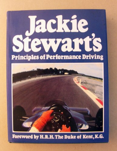 Jackie Stewart's Principles of Performance Driving