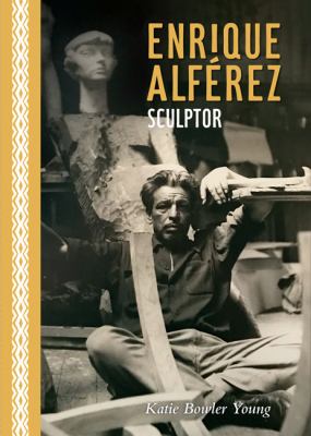Enrique Alférez : Sculptor