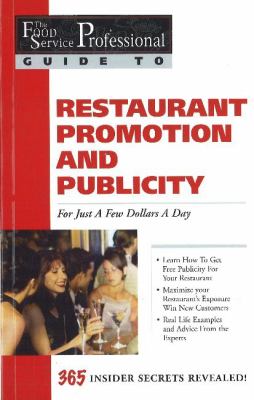 Restaurant Promotion and Publicity : For Just a Few Dollars a Day