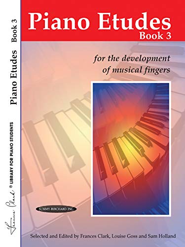 Piano Etudes for the Development of Musical Fingers, Bk 3