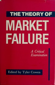 The Theory of Market Failure : A Critical Examination
