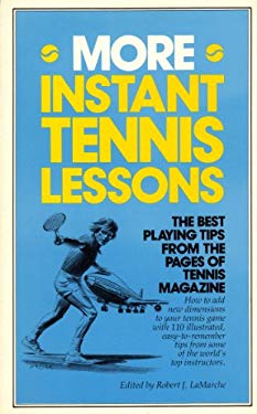 More Instant Tennis Lessons