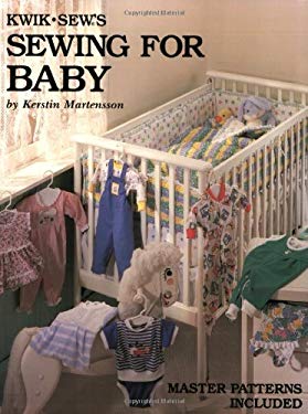 Kwik-Sew's Sewing for Baby