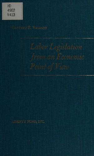 Labor Legislation from an Economic Point of View