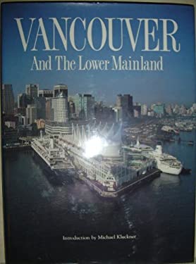 Vancouver and the Lower Mainland
