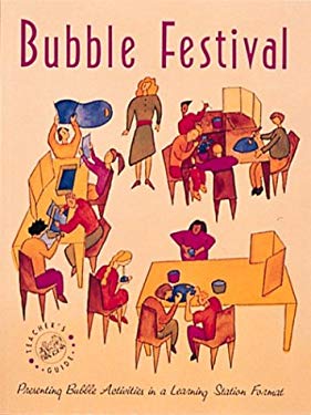 Bubble Festival : Presenting Bubble Activities in a Learning Station Format