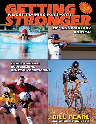 Getting Stronger : Weight Training for Sports