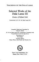 Selected Works of the Dalai Lama III : Essence of Refined Gold