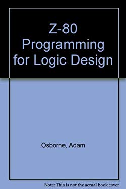 Z-Eighty Programming for Logic Design