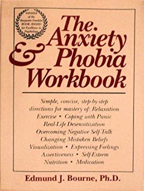 The Anxiety and Phobia Workbook