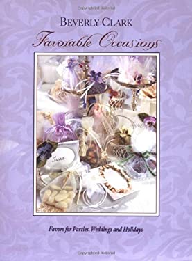Favorable Occasions : Favors for Weddings, Parties, and Other Special Occasions