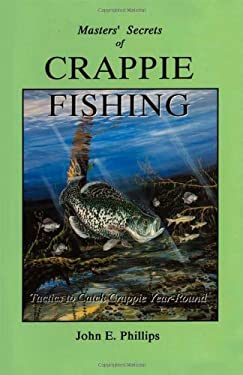 Masters' Secrets of Crappie Fishing