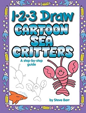 1-2-3 Draw Cartoon Sea Critters